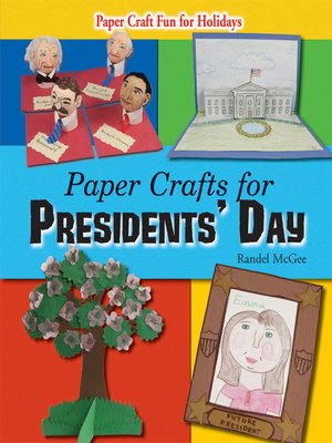 cover image of Paper Crafts for Presidents' Day